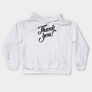 Thank You Kids Hoodie